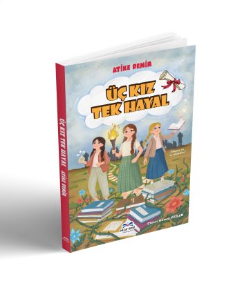 Üç Kız Tek Hayal